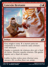 Conexão Hesitante / Tentative Connection - Magic: The Gathering - MoxLand